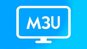 ما هو رابط ملف M3U وأهميته لتفعيل اشتراك iptv؟
